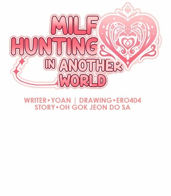 [ERO404 & Yoan & Oh gok Jeon do sa] Milf Hunting in Another World (1-17) [English] [Omega Scans] [Ongoing] comic porn sex 78
