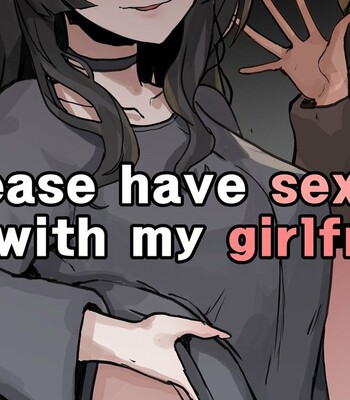 Please Have Sex With My Girlfriend!! 2 + After [English] comic porn thumbnail 001