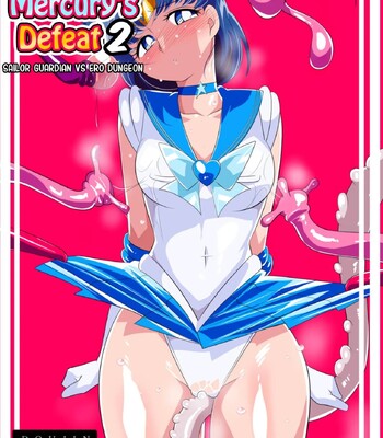 Porn Comics - Suisei no Haiboku 2 – Sailor Senshi VS Ero Dungeon | Mercury’s Defeat 2 – Sailor Guardian vs. Ero Dungeon