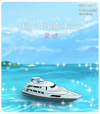 [호태자/TaejaHo] Yuri Yacht Tour [Uncensored] comic porn thumbnail 001
