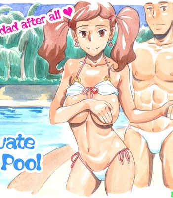 Yappari Papa ga Suki | I Love my Dad Afterall ~Private Pool~ comic porn thumbnail 001
