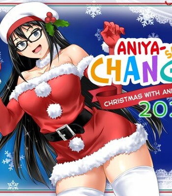 Porn Comics - Aniya-san Change! Aniya-san no Christmas 2020 | Aniya-san Change! Christmas With Aniya-san 2020