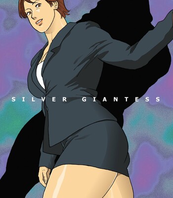 SILVER GIANTESS PARTS 1 TO 6 By NAPPI  /  Urban Doujin Magazine comic porn sex 420