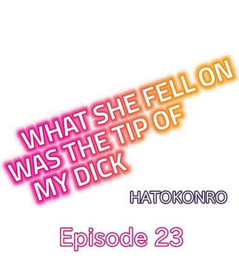 What She Fell On Was The Tip Of My Dick comic porn sex 202