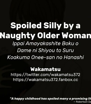 Ippai Amayakashite Boku o Dame ni Shiyou to Suru Koakuma Onee-san no Hanashi | Spoiled Silly by a Naughty Older Woman comic porn sex 11