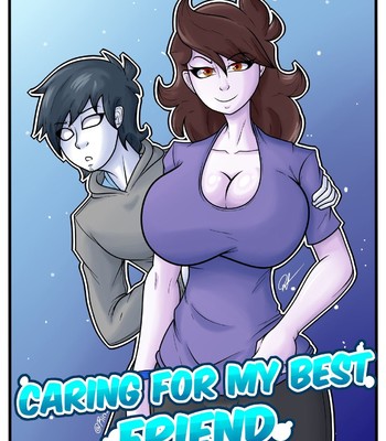 Porn Comics - Caring For My Best Friend -Ongoing-