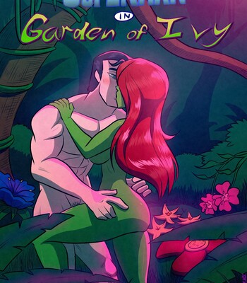 Porn Comics - Superman: Garden of Ivy (ongoing)