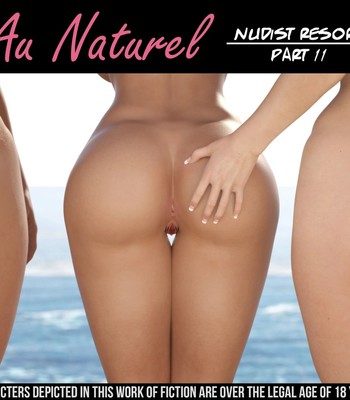 Porn Comics - Au Naturel – Nudist Resort Part 11 (ongoing)