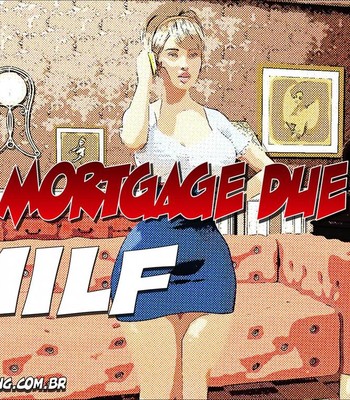 Porn Comics - Mortgage Due