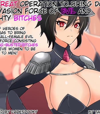 Porn Comics - The great operation to bring down an invasion force of evil and haughty bitches