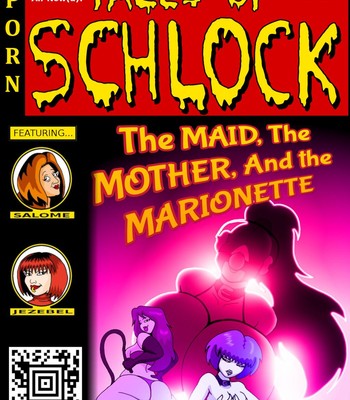 Porn Comics - Tales of Schlock #44: The Maid, The Mother, And The Marionette