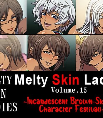 Melty Skin Ladies Vol. 15 ~Incandescent Brown-Skinned Character Festival!~ comic porn thumbnail 001