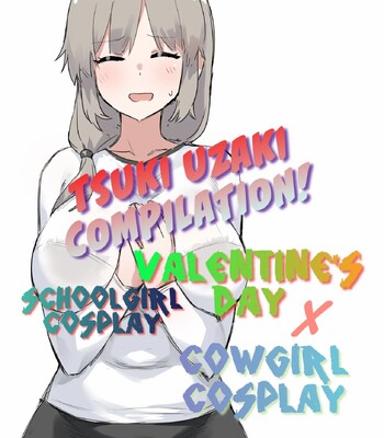 Porn Comics - Tsuki Uzaki Compilation Valentines Day Schoolgirl Cosplay X Cowgirl Cosplay