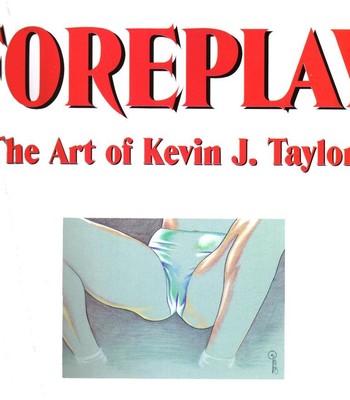 Foreplay – The art of Kevin Taylor comic porn sex 2