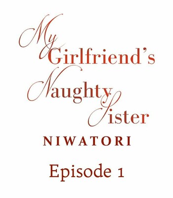 My Girlfriend’s Naughty Sister (Ch.1-4) -Ongoing- comic porn sex 2