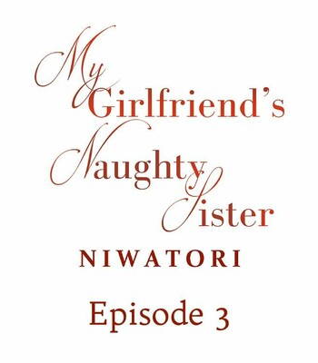 My Girlfriend’s Naughty Sister (Ch.1-4) -Ongoing- comic porn sex 20