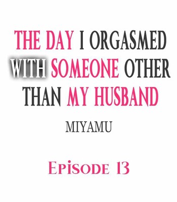 The Day I Orgasmed With Someone Other Than My Husband comic porn sex 110