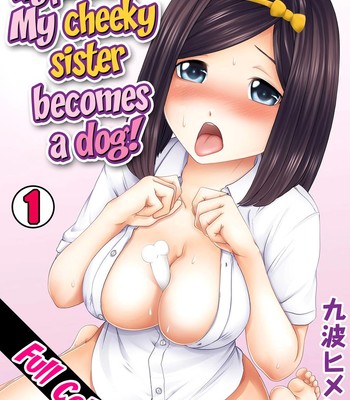 Porn Comics - Perohame Saiminjutsu! ~Namaiki na Imouto yo, Inu ni Naare!~ (Complete)