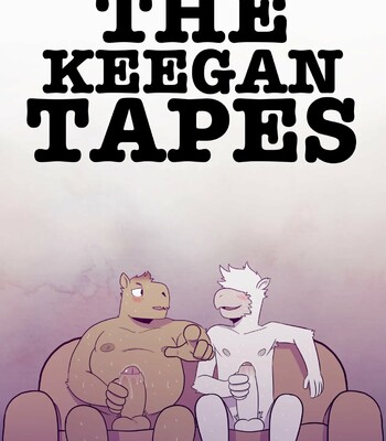 Porn Comics - The Keegan Tapes – Tape 1