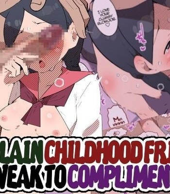 Porn Comics - Jimikei Osananajimi o Homeotosu! | My Plain Childhood Friend is Weak to Compliments!!