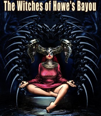Porn Comics - The Witches of Howe’s Bayou [Ongoing]