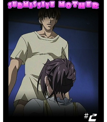 Porn Comics - Submissive Mother II