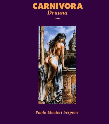 Porn Comics - Druuna #4 Carnivora by Paolo Eleuteri Serpieri