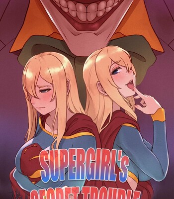 Porn Comics - Supergirl’s Secret Trouble