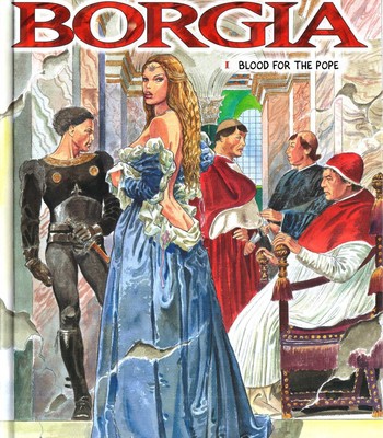 Porn Comics - [Manara/Jodorowsky] Borgia 01