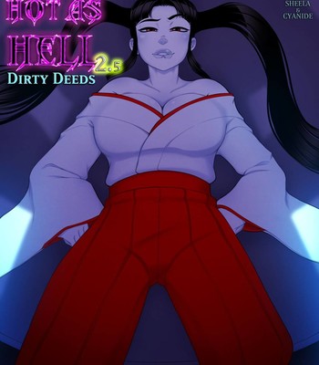 Porn Comics - Hot As Hell 2.5: Dirty Deeds (Ongoing)