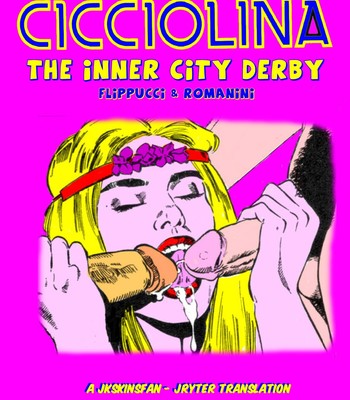 Cicciolina – The Inner City Derby comic porn sex 2