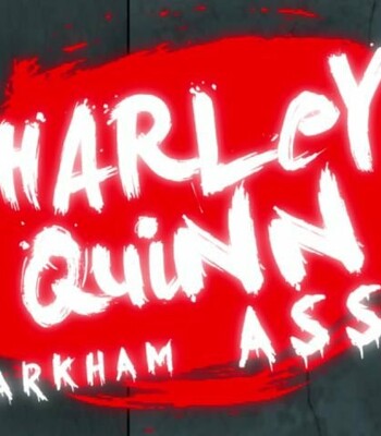 Porn Comics - Harley Quinn: Arkham ASSylum [Animated]