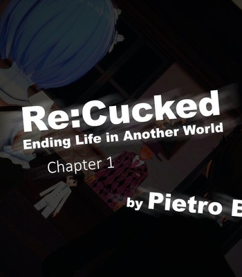 Re:Cucked – Ending Life in Another World comic porn sex 2