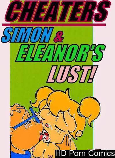 399px x 546px - Alvin And The Chipmunks Cheaters Simon and Eleanor's Lust comic porn | HD  Porn Comics
